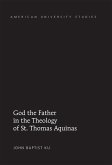 God the Father in the Theology of St. Thomas Aquinas (eBook, PDF)