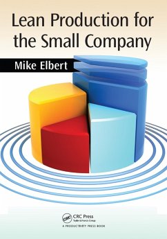 Lean Production for the Small Company (eBook, ePUB) - Elbert, Mike