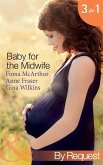 Baby for the Midwife: The Midwife's Baby / Spanish Doctor, Pregnant Midwife / Countdown to Baby (Mills & Boon By Request) (eBook, ePUB)