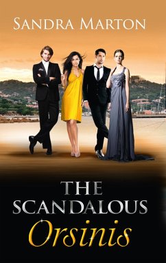 The Scandalous Orsinis: Raffaele: Taming His Tempestuous Virgin (The Orsini Brothers, Book 1) / Falco: The Dark Guardian (The Orsini Brothers, Book 3) / Nicolo: The Powerful Sicilian (The Orsini Brothers, Book 4) (eBook, ePUB) - Marton, Sandra