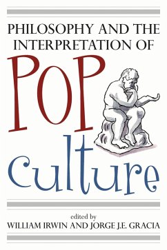 Philosophy and the Interpretation of Pop Culture (eBook, ePUB)