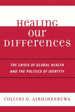 Healing Our Differences (eBook, ePUB) - Airhihenbuwa, Collins O.