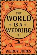 The World is a Wedding (eBook, ePUB) - Bild 1