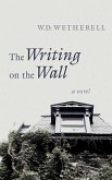 The Writing on the Wall (eBook, ePUB)