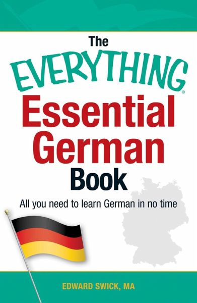 The Everything Essential German Book (eBook, ePUB) The Everything Essential German Book (eBook, ePUB)