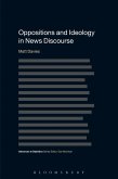 Oppositions and Ideology in News Discourse (eBook, PDF)
