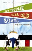 The Trouble with Old Boats (eBook, PDF)