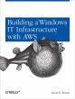 Building a Windows IT Infrastructure in... - Bild 1