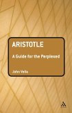 Aristotle: A Guide for the Perplexed (eBook, PDF)