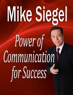 Power Communication for Success (eBook, ePUB) - Siegel, Mike