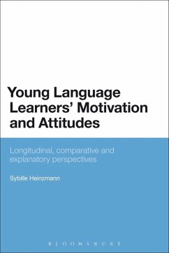 Young Language Learners' Motivation and Attitudes (eBook, ePUB) - Heinzmann, Sybille