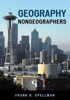 Geography for Nongeographers (eBook, ePUB) - Spellman, Frank R.