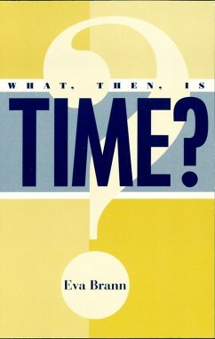 What, Then, Is Time? (eBook, ePUB) - Brann, Eva