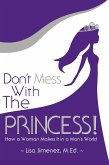 Don't Mess With the Princess (eBook, ePUB)