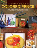 The Ultimate Guide To Colored Pencil (eBook, ePUB)