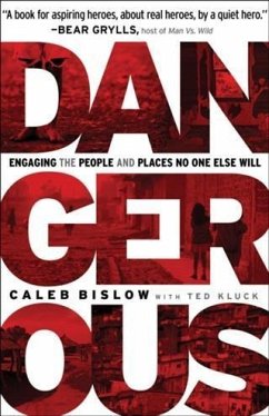 Dangerous (eBook, ePUB) - Bislow, Caleb