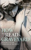How to Read a Graveyard (eBook, PDF)