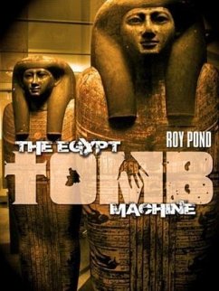 Cover Egypt Tomb Machine (eBook, ePUB)