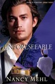 Unforeseeable (Road to Kingdom Book #3) (eBook, ePUB) Unforeseeable (Road to Kingdom Book #3) (eBook, ePUB)
