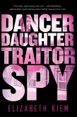 Dancer, Daughter, Traitor, Spy (eBook, ePUB)