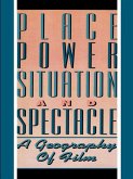 Place, Power, Situation and Spectacle (eBook, ePUB)