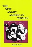 New Angry American Woman! (eBook, ePUB)