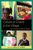 Culture or Chaos in the Village (eBook, ePUB)