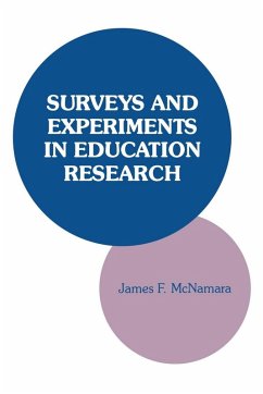 Surveys and Experiments in Education Research (eBook, ePUB) - McNamara, James F.