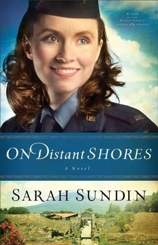 On Distant Shores (Wings of the Nightingale Book #2) (eBook, ePUB) On Distant Shores (Wings of the Nightingale Book #2) (eBook, ePUB)
