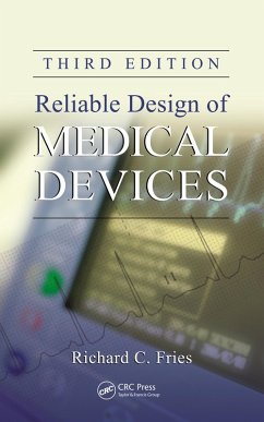 Reliable Design of Medical Devices (eBook, PDF) - Fries, Richard C.