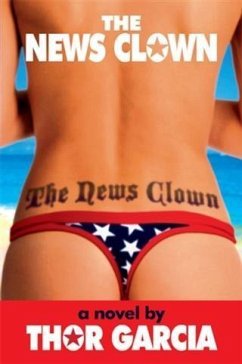 News Clown (eBook, ePUB) - Garcia, Thor