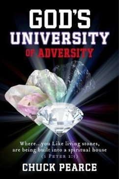 God's University of Adversity (eBook, ePUB) - Pearce, Chuck