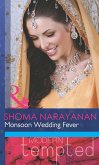 Monsoon Wedding Fever (eBook, ePUB) Monsoon Wedding Fever (eBook, ePUB)