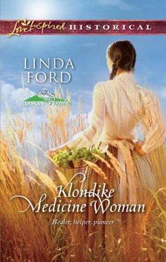 Klondike Medicine Woman (eBook, ePUB) - Ford, Linda