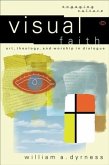 Visual Faith (Engaging Culture) (eBook, ePUB)