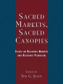 Sacred Markets, Sacred Canopies (eBook, ePUB)