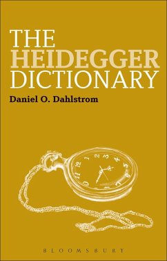 The Heidegger Dictionary (eBook, ePUB) - Dahlstrom, Daniel O.