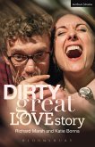 Dirty Great Love Story (eBook, PDF)