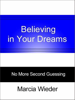 Believing in Your Dreams (eBook, ePUB) - Wieder, Marcia