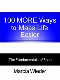 100 MORE Ways to Make Life Easier (eBook, ePUB)