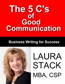 5 C's of Good Communication (eBook, ePUB)
