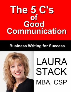 5 C's of Good Communication (eBook, ePUB) - Stack, Laura