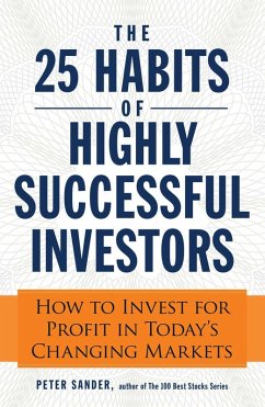 The 25 Habits of Highly Successful Investors (eBook, ePUB) - Sander, Peter