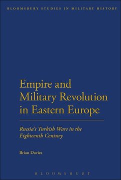 Empire and Military Revolution in Eastern Europe (eBook, ePUB) - Davies, Brian