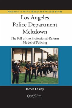 Los Angeles Police Department Meltdown (eBook, ePUB) - Lasley, James