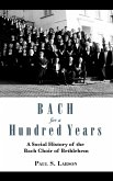 Bach for a Hundred Years (eBook, ePUB)
