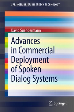 Advances in Commercial Deployment of Spoken Dialog Systems (eBook, PDF) - Suendermann, David