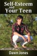 Self-Esteem and Your Teen (eBook, ePUB) - Bild 1