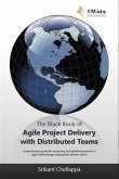 Black Book of Agile Project Delivery with Distributed Teams (eBook, ePUB)