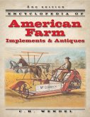 Encyclopedia of American Farm Implements & Antiques (eBook, ePUB)